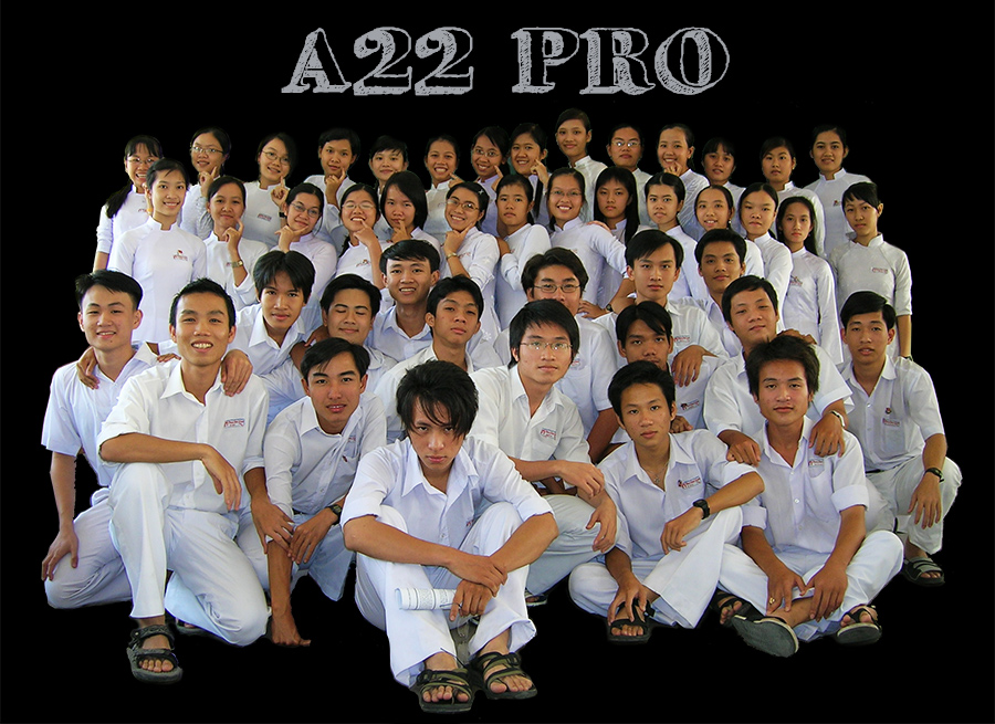 A22 PRO Schoolyear 2003-2006 Phan Châu Trinh High School, Đà Nẵng, Việt Nam